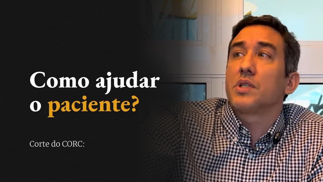 Como ajudar o paciente?